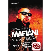Mafiáni v Bratislave - Danišovci, Peter ,,Žaluď“ Steinhübel - sýkorky